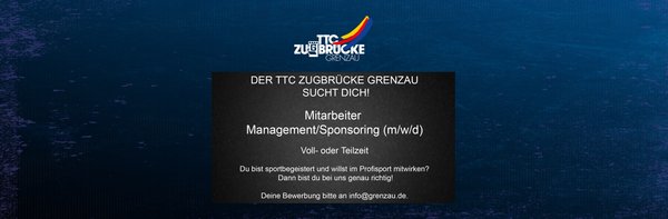 Der TTC Zugbrücke Grenzau sucht Mitarbeiter Management/Sponsoring (m/w/d)