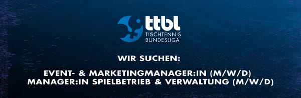 Wir suchen: Event- & Marketingmanager:in (m/w/d) und Manager:in Spielbetrieb & Verwaltung (m/w/d)
